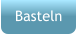 Basteln